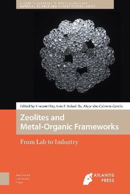 Zeolites and Metal-Organic Frameworks: From Lab to Industry - cover