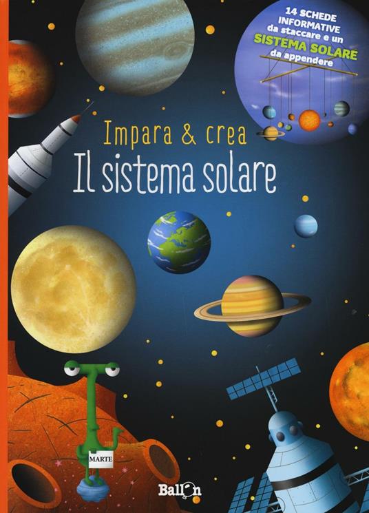 Il sistema solare. Impara & crea. Ediz. illustrata - copertina