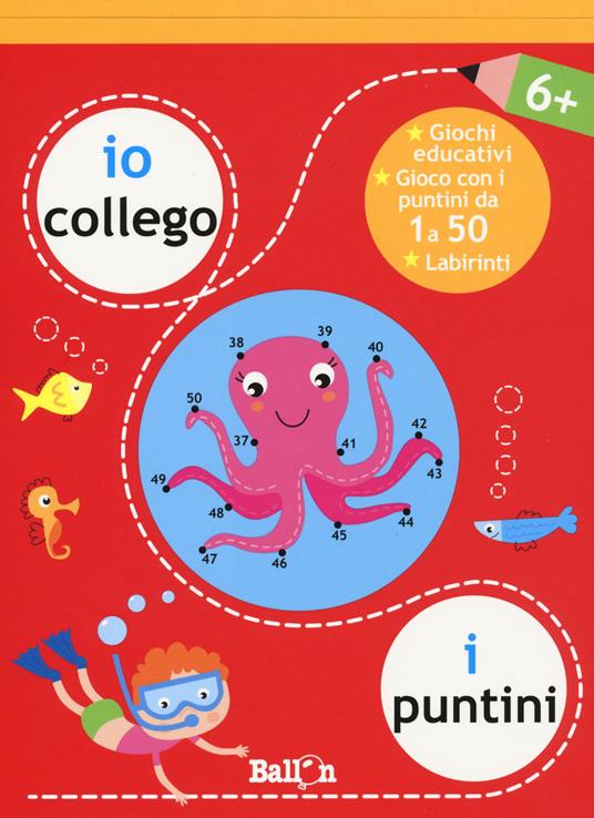 Io collego i puntini 6+. Ediz. a colori - copertina