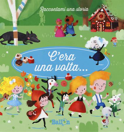 C'era una volta.... Ediz. a colori. Vol. 2 - Katleen Put - copertina
