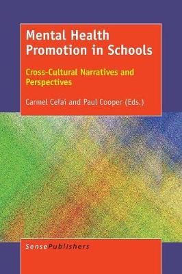 Mental Health Promotion in Schools: Cross-Cultural Narratives and Perspectives - cover