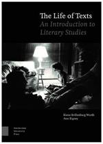 The Life of Texts: An Introduction to Literary Studies