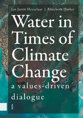 Water in Times of Climate Change: A Values-driven Dialogue - cover