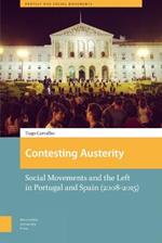 Contesting Austerity: Social Movements and the Left in Portugal and Spain (2008-2015)