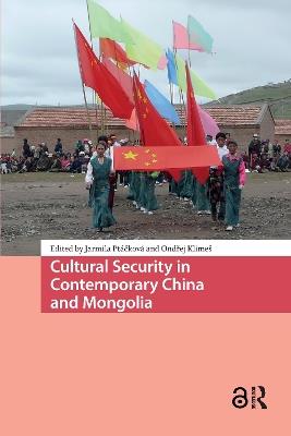 Cultural Security in Contemporary China and Mongolia - cover