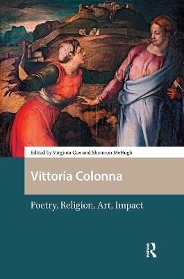 Vittoria Colonna: Poetry, Religion, Art, Impact - cover
