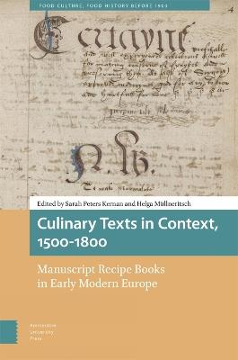 Culinary Texts in Context, 1500–1800: Manuscript Recipe Books in Early Modern Europe - cover