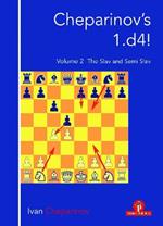 Cheparinov's 1.d4!  Volume 2: The Slav and Semi-Slav