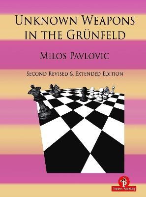 Unknown Weapons in the Grnfeld - Milos Pavlovic - cover