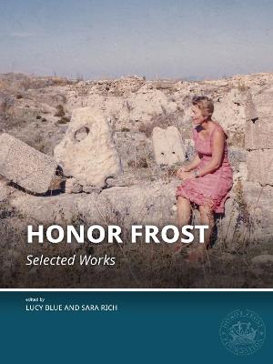 Honor Frost: Selected Works - cover
