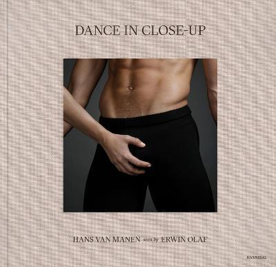 Dance in Close-Up: Hans van Manen seen by Erwin Olaf - Erwin Olaf - cover