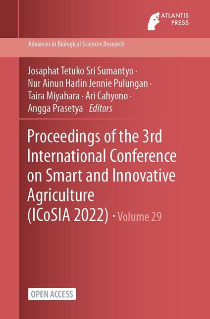 Proceedings of the 3rd International Conference on Smart and Innovative Agriculture (ICoSIA 2022)