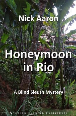 Honeymoon in Rio - Nick Aaron - cover