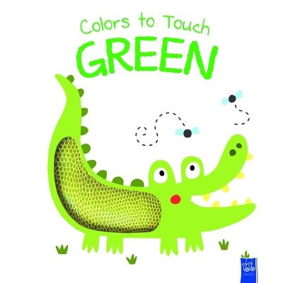 Colors to Touch: Green - Yoyo Books - cover