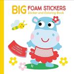 Big Foam Stickers: Sticker & Coloring Book (Hippo & Friends)