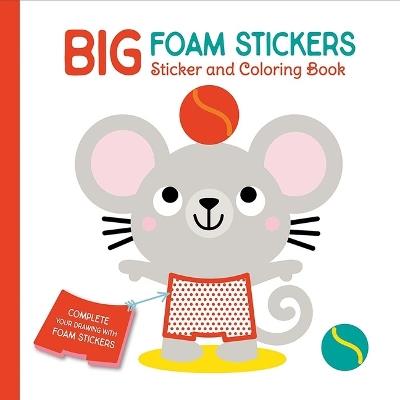 Big Foam Stickers: Sticker & Coloring Book (Mouse & Friends) - Yoyo Books - cover