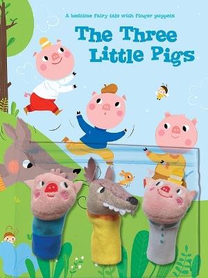 A Bedtime Fairy Tale with Finger Puppets: The Three Little Pigs - Yoyo Books - cover