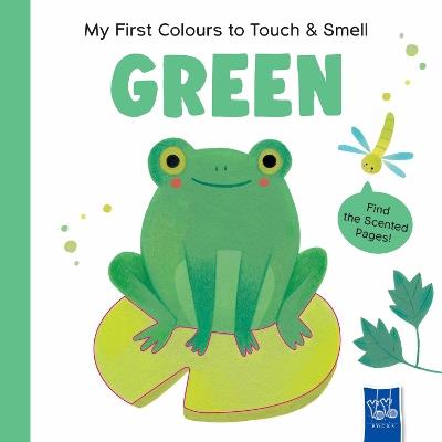 Green (My First Colours to Touch & Smell) - cover