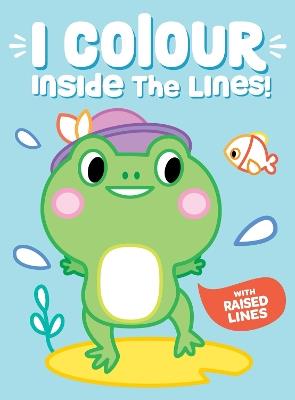 Frog (I Colour Inside the Lines!) - cover