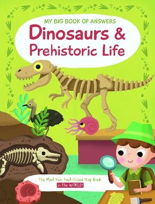 Dinosaurs & Prehistoric Life (My Big Book of Answers) - cover
