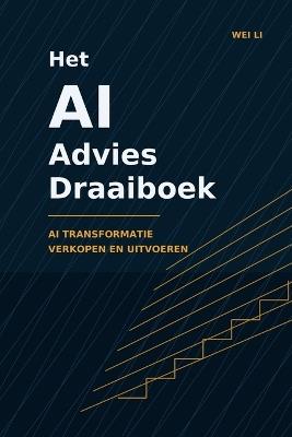Het AI Advies Draaiboek - Wei Li - cover