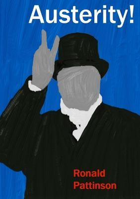 Austerity! - Ronald Pattinson - cover