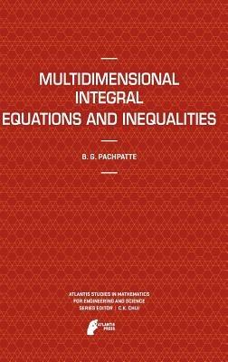 Multidimensional Integral Equations and Inequalities - B.G. Pachpatte - cover