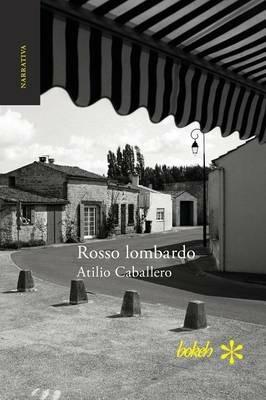Rosso lombardo - Atilio Caballero - cover