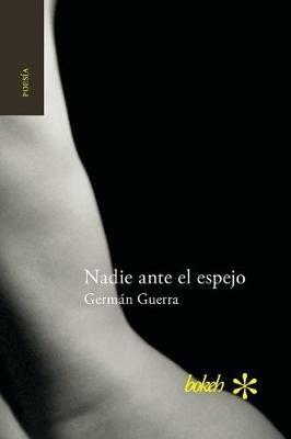 Nadie ante el espejo - German Guerra - cover