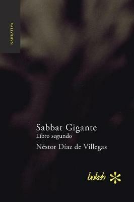 Sabbat Gigante. Libro segundo: Saigon - Nestor Diaz de Villegas - cover