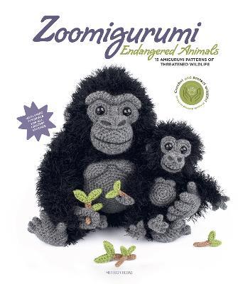 Zoomigurumi Endangered Animals: 15 Amigurumi Patterns of Threatened Wildlife - Amigurumi Com - cover