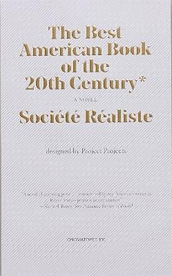 The Best American Book of the 20th Century* - Societe realiste - cover