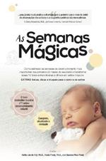As Semanas Magicas: Um guia livre de estresse para a saude mental do seu bebe