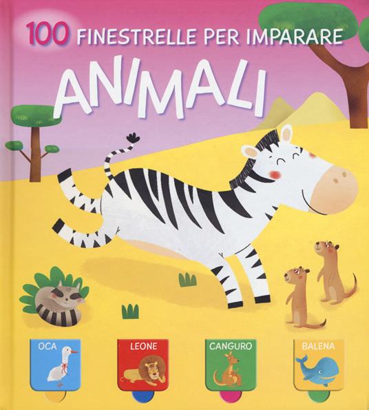 Animali. 100 finestrelle per imparare - copertina