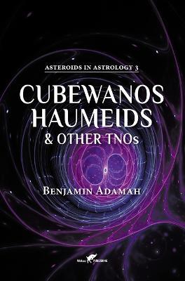Cubewanos, Haumeids and other TNOs - Benjamin Adamah - cover