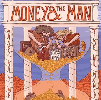 Money No Time, Time No Mon - CD Audio di Money & the Man