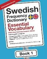 Swedish Frequency Dictionary - Essential Vocabulary: 2500 Most Common Swedish Words