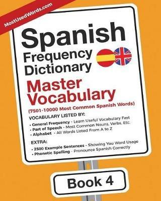 Spanish Frequency Dictionary - Master Vocabulary: 7501-10000 Most Common Spanish Words - Mostusedwords - cover