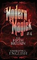 The Fifth Britain - Charlotte E English - cover