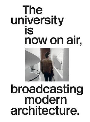 The University Is Now On Air, Broadcasting Modern Architecture - Joaquim Moreno - cover