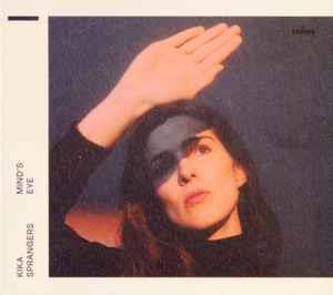 Mind's Eye - CD Audio di Kika Sprangers