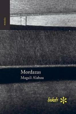 Mordazas - Magali Alabau - cover