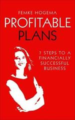 Profitable Plans: 7 steps to a financially successful business