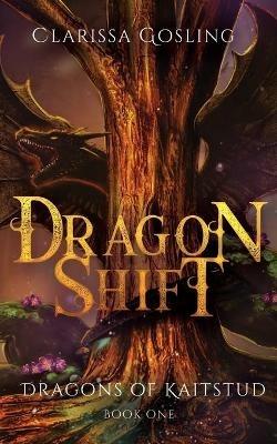 Dragon Shift - Clarissa Gosling - cover