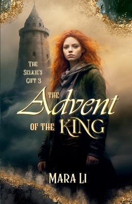 The Advent of the King - Mara Li - cover