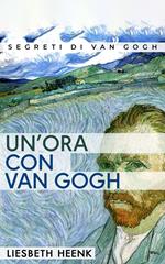 Un'ora con Van Gogh