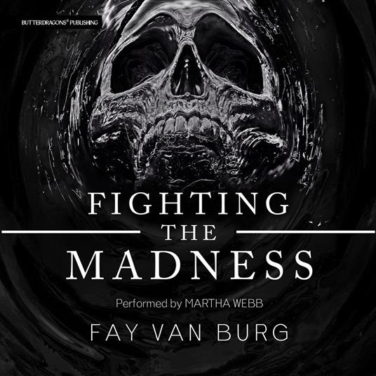 Fighting the Madness