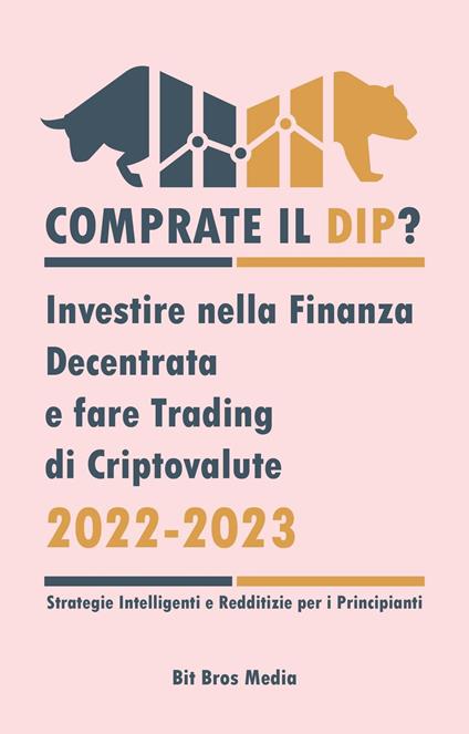 Comprate il Dip? - Bit Bros Media - ebook