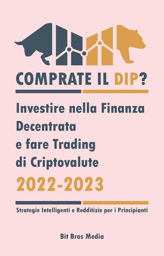Comprate il Dip? - Bit Bros Media - ebook