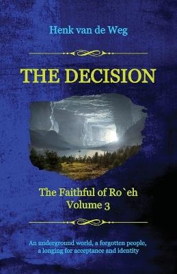 The Decision - Henk Van de Weg - cover